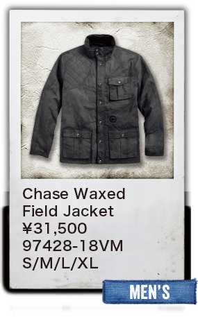 【MEN'S】Chase Waxed Field Jacket　¥31,500  97428-18VM　S/M/L/XL